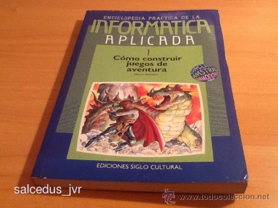 Libros de segunda mano: C&oacute;mo Construir Juegos de Aventura Inform&aacute;tica Aplicada Sinclair Amstrand Commodore IBM - Foto 1