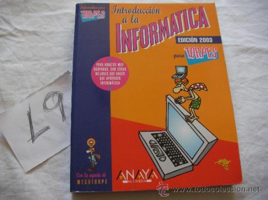 Libros de segunda mano: INTRODUCCION A LA INFORMATICA PARA TORPES - ENVIO GRATIS A ESPA&Ntilde;A - Foto 1