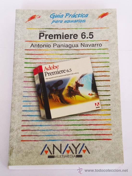Libros de segunda mano: PREMIERE 6.5 (Antonio Paniagua Navarro) - Foto 1
