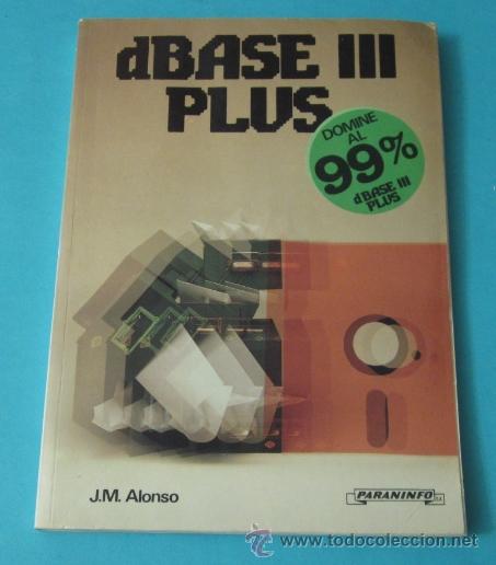 Libros de segunda mano: DBASE III PLUS. J.M. ALONSO - Foto 1