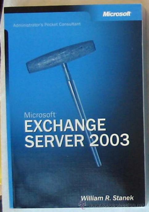 Libros de segunda mano: EXCHANGE SERVER 2003 - ADMINISTRATORS POCKET CONSULTANT - EN INGLES - VER &Iacute;NDICE - Foto 1