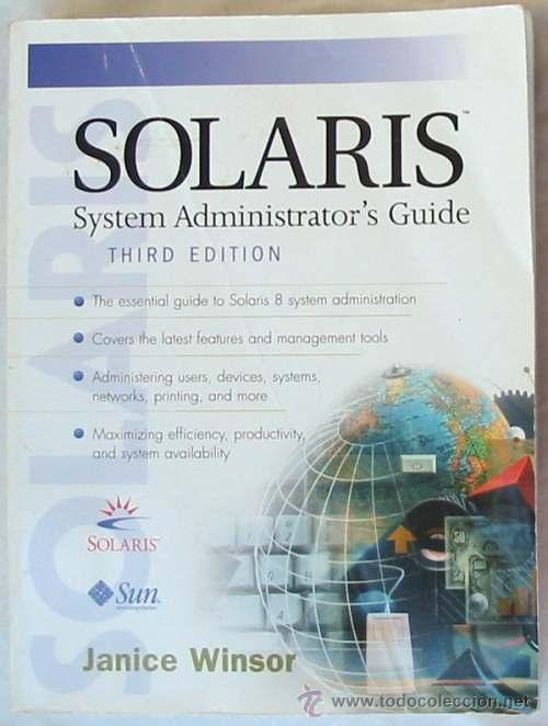 Libros de segunda mano: SOLARIS - SYSTEM ADMINISTRATORS GUIDE - JANICE WINDSOR - EN INGLES - VER &Iacute;NDICE - Foto 1