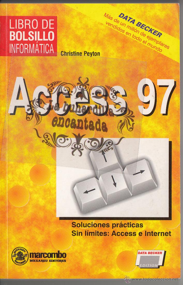 Libros de segunda mano: LIBRO - ACCESS 97 - MARCOMBO A&Ntilde;O 1997 - CHRISTINE PEYTON - DATA BECKER - 263 PAGINAS - Foto 1