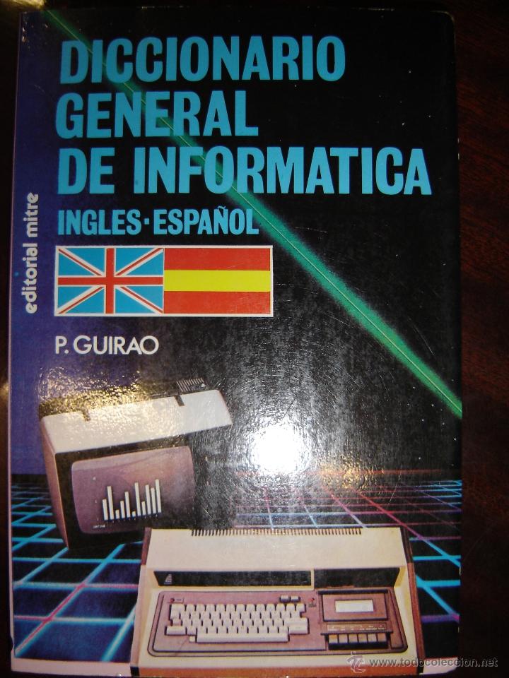 Libros de segunda mano: Diccionario General de Inform&aacute;tica, Ingl&eacute;s-Espa&ntilde;ol - Foto 1