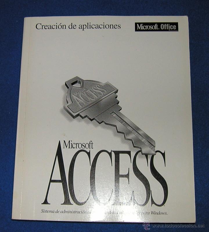 Libros de segunda mano: CREACI&Oacute;N DE APLICACIONES ACCESS LIBRO ORIGINAL MICROSOFT CORPORATION 1994 VERSI&Oacute;N 2.0 - Foto 2