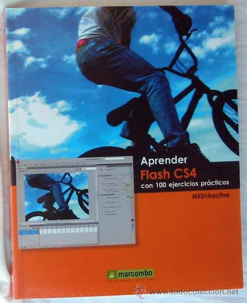 Libros de segunda mano: FLASH CS4 - APRENDER CON 100 EJERCICIOS PR&Aacute;CTICOS - MARCOMBO 2009 - VER &Iacute;NDICE - Foto 1