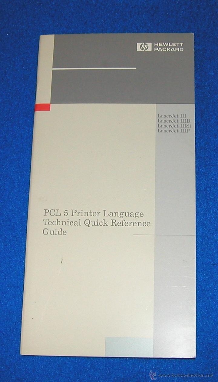 Libros de segunda mano: HEWLETT PACKARD PCL 5 PRINTER LANGUAGE TECHNICAL QUICK REFERENCE GUIDE A&Ntilde;O 1991 LASERJET III, IIID.. - Foto 2