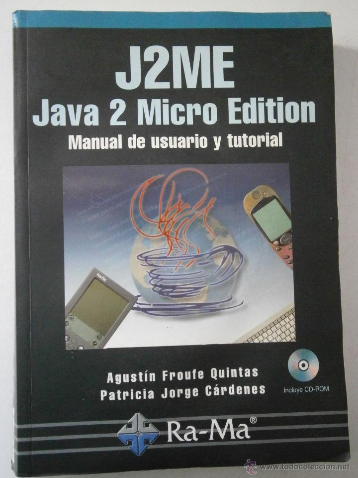 Libros de segunda mano: J2ME Java 2 Micro Edition CD ROM Froufe Quintas Jorge Cardenas RAMA 2003 TM - Foto 1