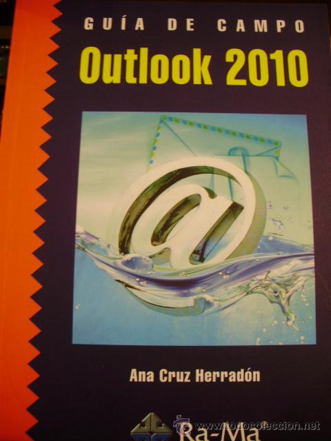 Libros de segunda mano: OUTLOOK 2010. Gu&iacute;a de Campo (Madrid, 2011) - Foto 1