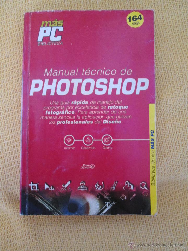 Libros de segunda mano: MANUAL T&Eacute;CNICO DE PHOTOSHOP - Foto 1