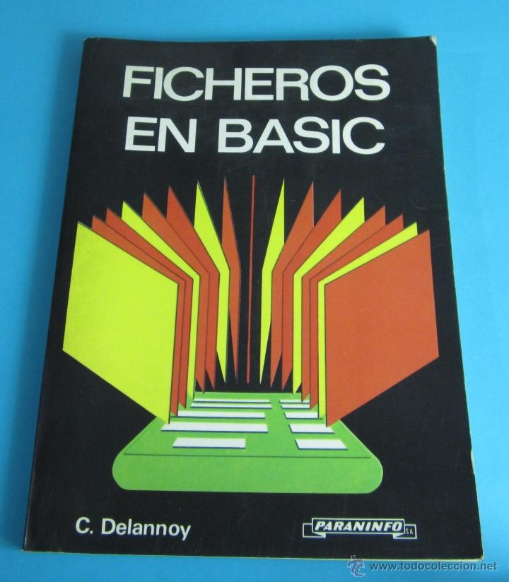 Libros de segunda mano: FICHEROS EN BASIC. C. DELANNOY - Foto 1
