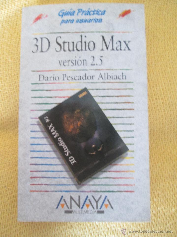 Libros de segunda mano: 3D STUDIO MAX 2.5 GUIA PRACTICA ANAYA - Foto 1