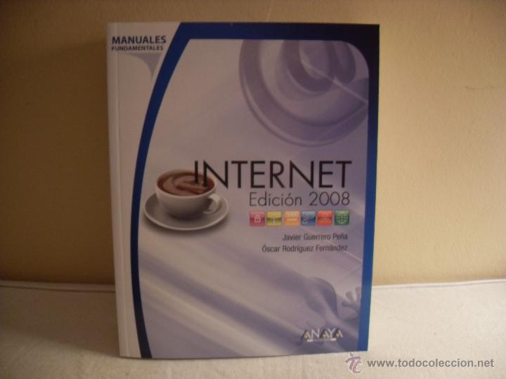 Libros de segunda mano: Internet: Edici&oacute;n 2008. Javier Guerrero Pe&ntilde;a - Foto 1