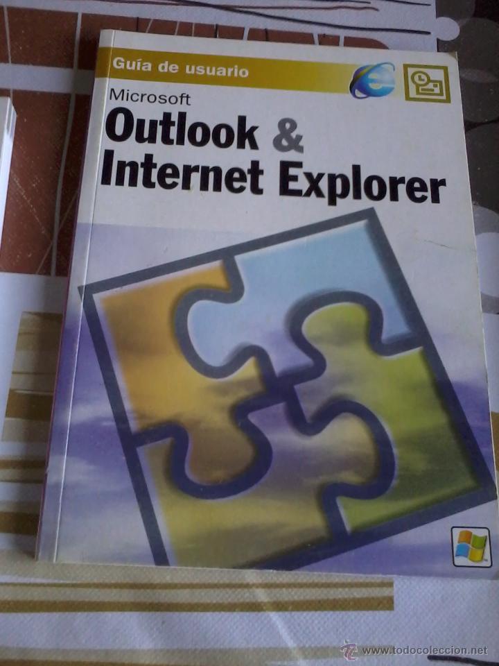 Libros de segunda mano: GU&Iacute;A DE USUARIO. MICROSOFT. OUTLOOK & INTERNET EXPLORER C1L - Foto 1