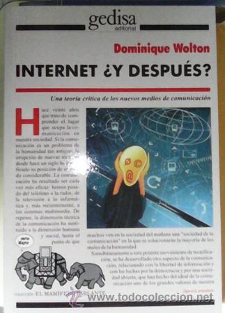 Libros de segunda mano: Internet &iquest;Y despu&eacute;s?, Dominique Wolton - Foto 1