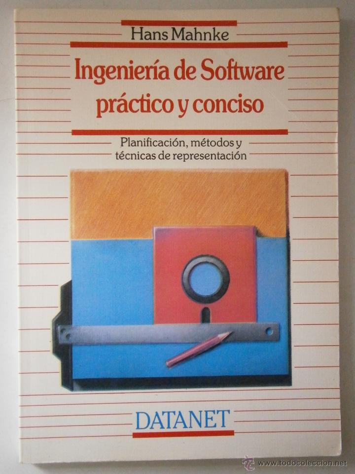 Libros de segunda mano: INGENIERIA SOFTWARE PRACTICO Y CONCISO MAHNKE HANS DATANET edicion 1987 40324 - Foto 1