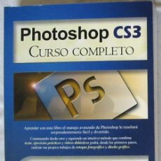 Libros de segunda mano: PHOTOSHOP CS3 - CURSO COMPLETO - RA-MA 2008 - INCLUYE EL DISCO - 926 PAGINAS - VER ÍNDICES