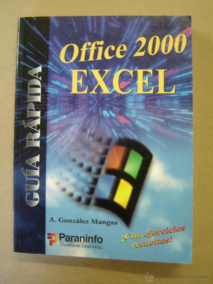 Libros de segunda mano: Office 2000 Excel - Gu&iacute;a r&aacute;pida  - A. Gonz&aacute;lez Mangas - Foto 1