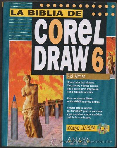Libros de segunda mano: LA BIBLIA DE COREL DRAW 6.   A-INFOR-046 - Foto 1
