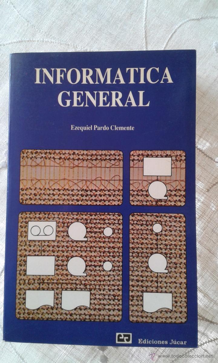 Libros de segunda mano: INFORMATICA GENERAL-E. PARDO CLEMENTE-EDICIONES JUCAR - Foto 1