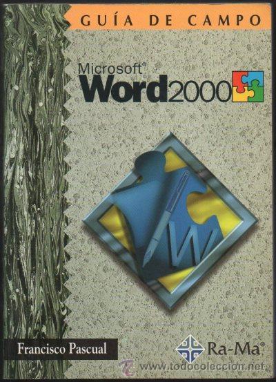 Libros de segunda mano: GUIA DE CAMPO. MICROSOFT WORD 2000.   A-INFOR-102 - Foto 1
