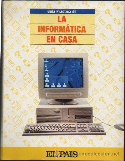 Libros de segunda mano: GUIA PRACTICA DE LA INFORMATICA EN CASA. A-INFOR-116 ,2 - Foto 1