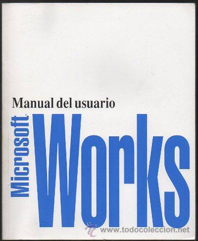 Libros de segunda mano: MICROSOFT WORKS PARA WINDOWS. MANUAL DE USUARIO. VERSION 2.0.   A-INFOR-117 - Foto 1