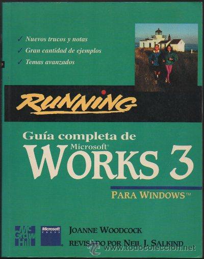 Libros de segunda mano: GUIA COMPLETA DE MICROSOFT WORKS 3 PARA WINDOWS.   A-INFOR-124 - Foto 1