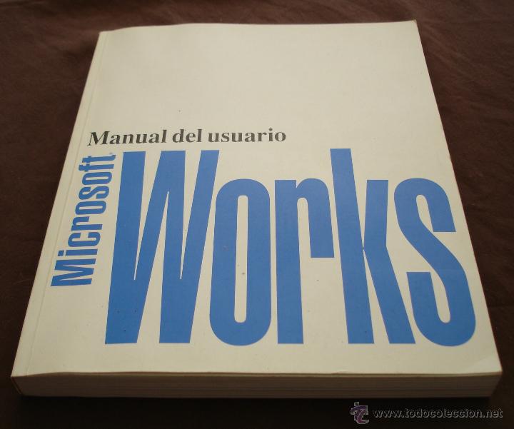 Libros de segunda mano: MANUAL DEL USUARIO, MICROSOFT WORKS, 1992. - Foto 1