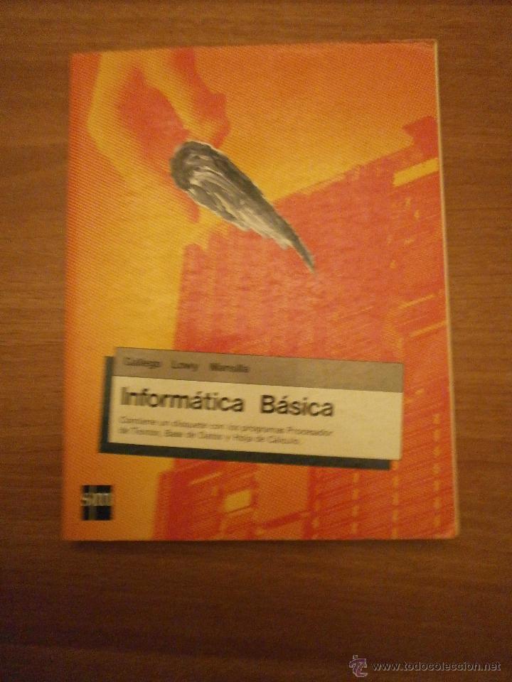 Libros de segunda mano: LIBRO INFORMATICA  BASICA - GALLEGO LOWY MANSILLA-- - Foto 1