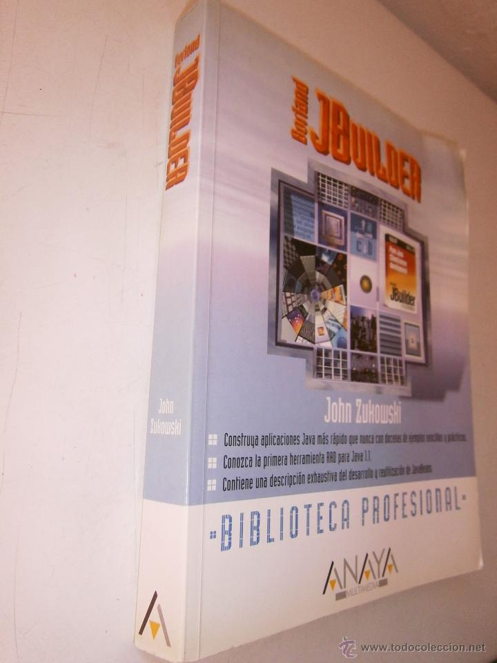 Libros de segunda mano: BORLAND JBUILDER APLICACIONES JAVA INFORMATICA John Zukowski Anaya 1998 EC TM - Foto 2