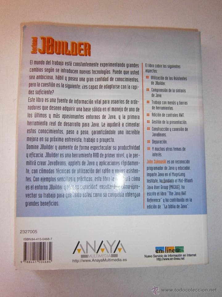 Libros de segunda mano: BORLAND JBUILDER APLICACIONES JAVA INFORMATICA John Zukowski Anaya 1998 EC TM - Foto 3
