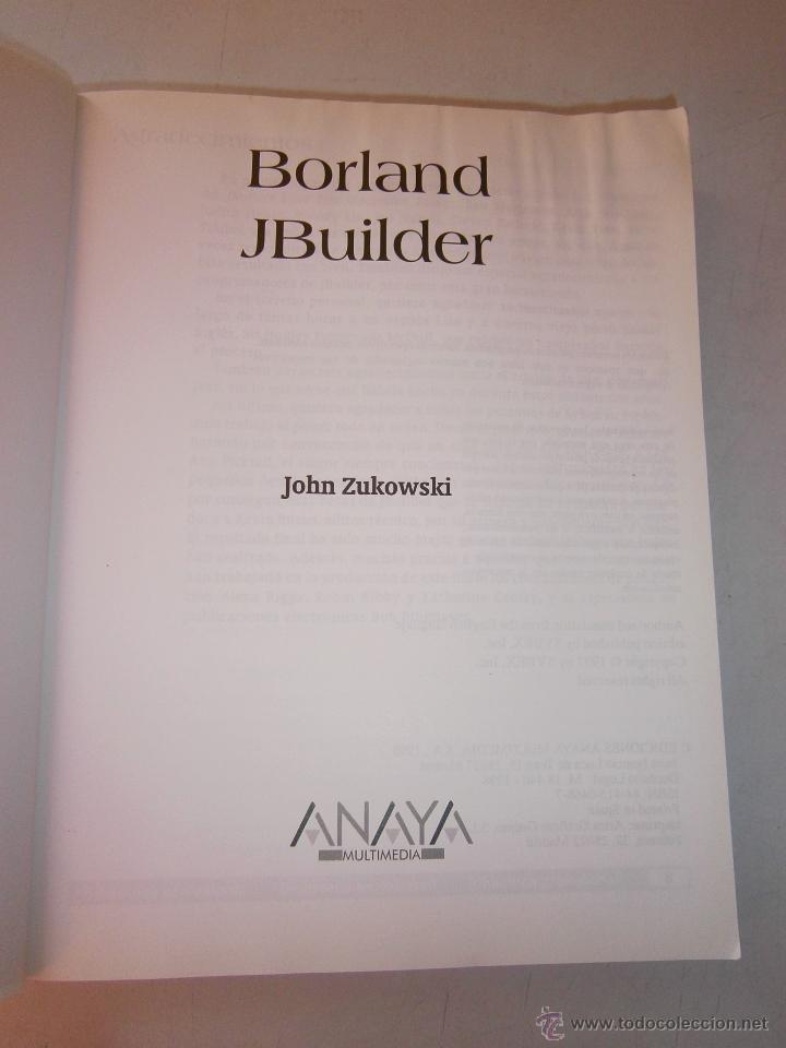 Libros de segunda mano: BORLAND JBUILDER APLICACIONES JAVA INFORMATICA John Zukowski Anaya 1998 EC TM - Foto 7