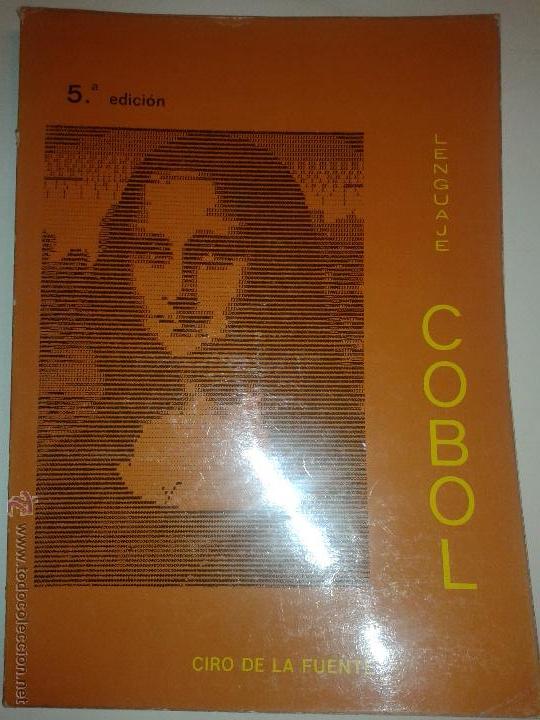 Libros de segunda mano: LENGUAJE COBOL  1982 CIRO DE LA FUENTE  5&ordm; EDICI&Oacute;N  MAE - Foto 1