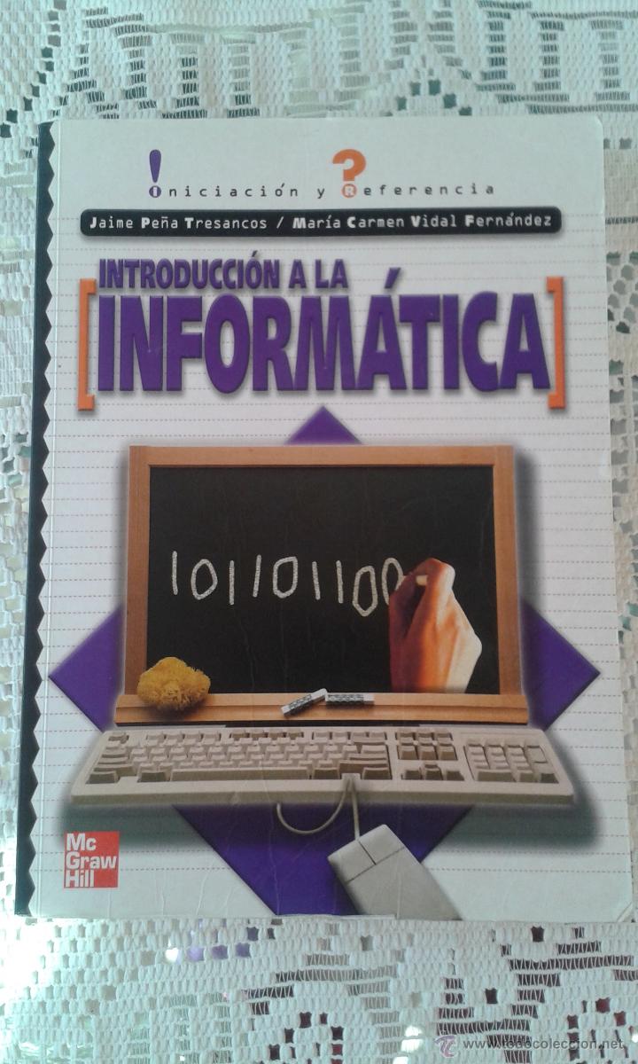 Libros de segunda mano: INTRODUCCI&Oacute;N A LA INFORM&Aacute;TICA -INICIACI&Oacute;N Y REFERENCIA- McGRAW HILL - Foto 1