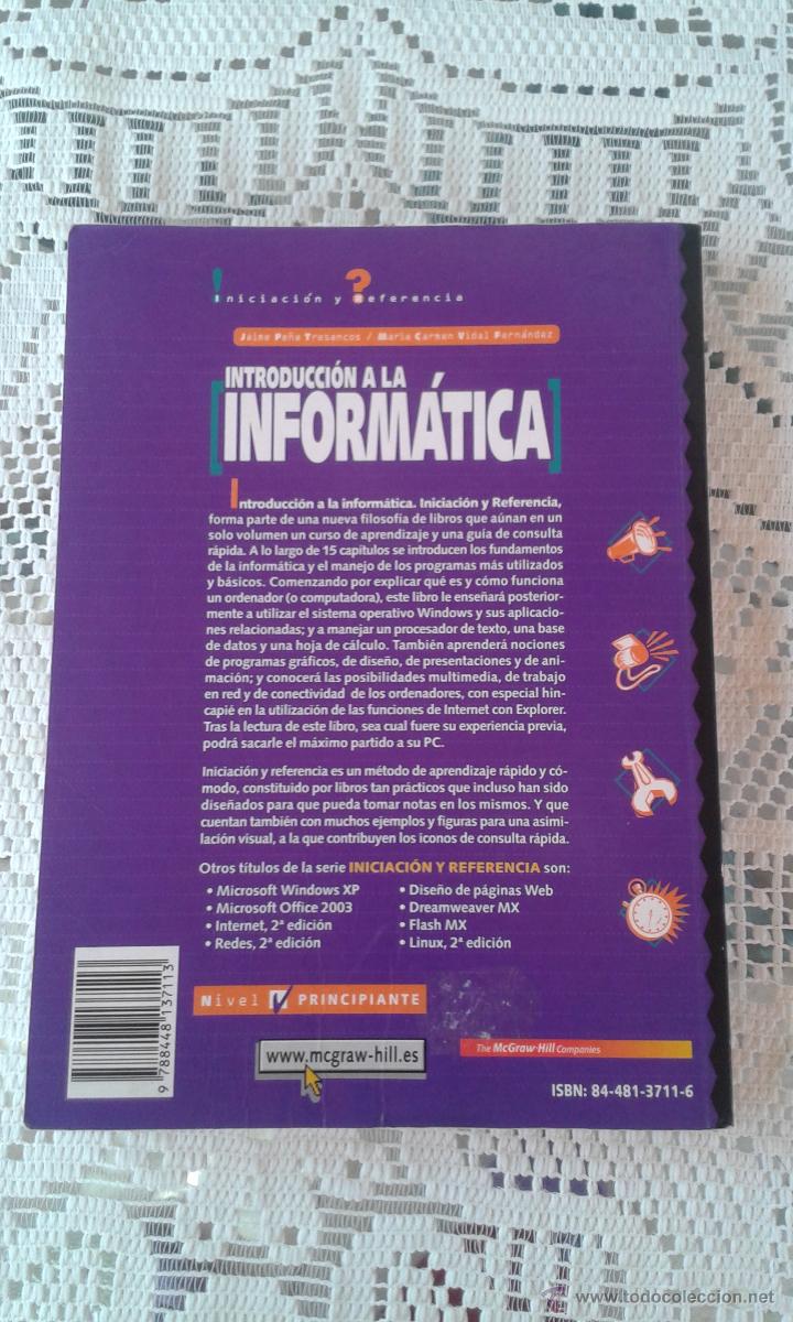 Libros de segunda mano: INTRODUCCI&Oacute;N A LA INFORM&Aacute;TICA -INICIACI&Oacute;N Y REFERENCIA- McGRAW HILL - Foto 2