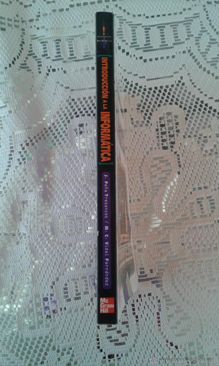 Libros de segunda mano: INTRODUCCI&Oacute;N A LA INFORM&Aacute;TICA -INICIACI&Oacute;N Y REFERENCIA- McGRAW HILL - Foto 3