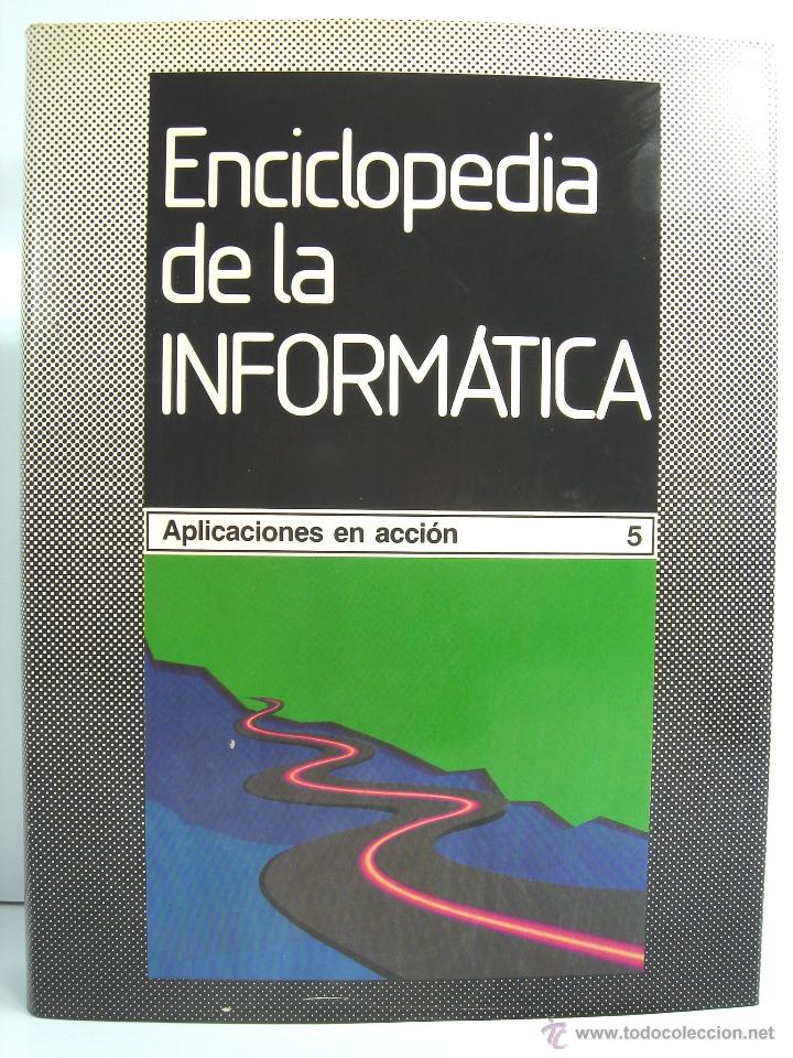 Libros de segunda mano: ENCICLOPEDIA DE LA INFORMATICA - TOMO 5 - PLANETA LOGIC CONTROL 1987 - FIVE V - Foto 1