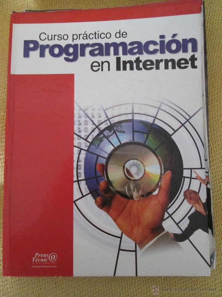 Libros de segunda mano: CURSO PRACTICO DE PROGRAMACION EN INTERNET - TOMO I - Foto 1