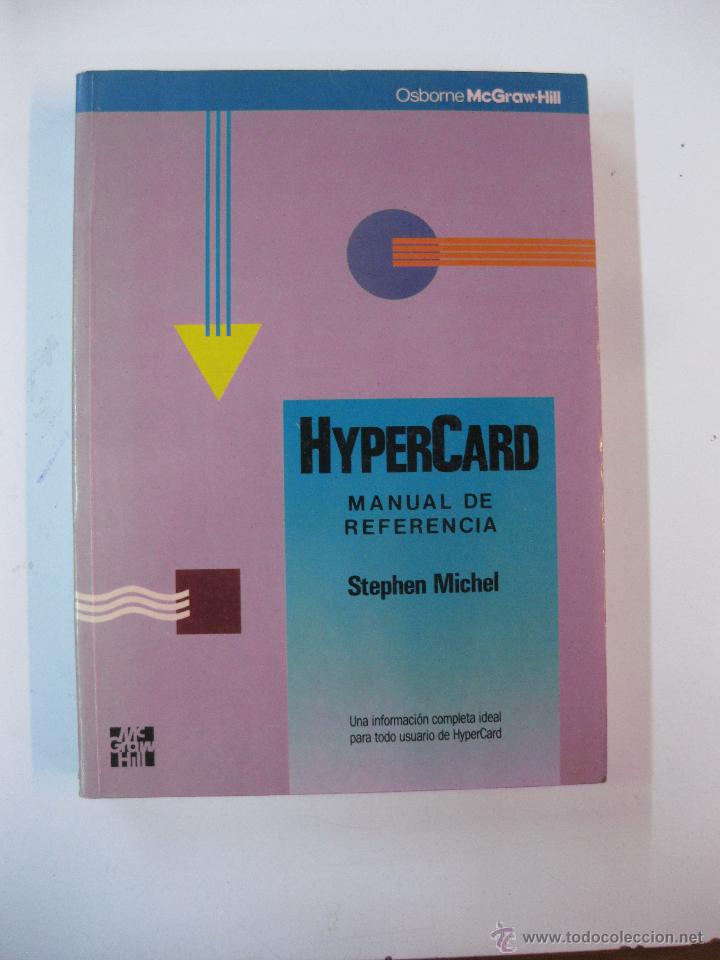 Libros de segunda mano: HIPERCARD MANUAL DE REFERENCIA. STEPHEN MICHEL. 1991. - Foto 1