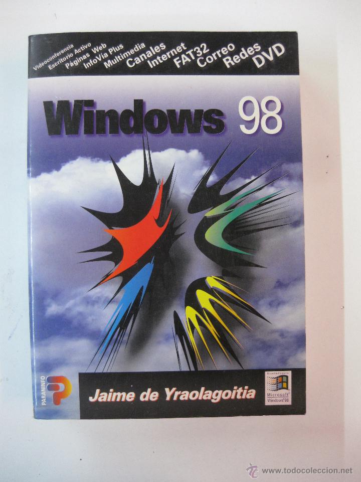 Libros de segunda mano: WINDOWS 98. JAIME DE YRAOLAGOITIA. PARANINFO 1998. - Foto 1