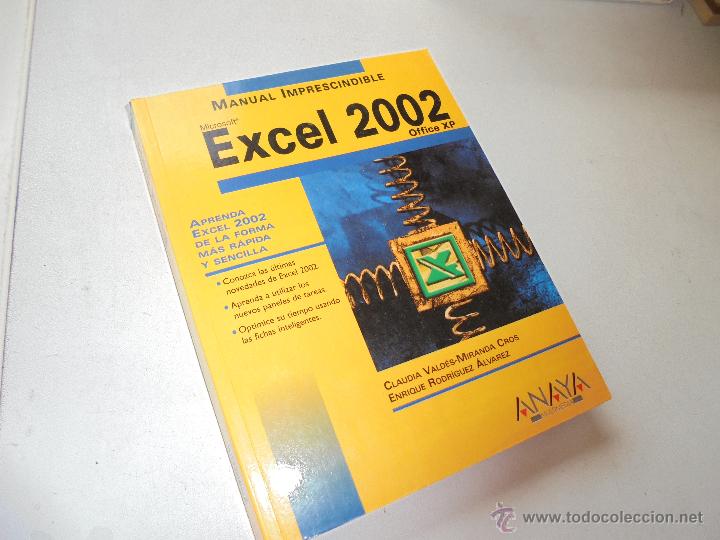 Libros de segunda mano: MANUAL IMPRESCINDIBLE EXCEL 2002 OFFICE XP- ANAYA MULTIMEDIA- 2001 - Foto 1