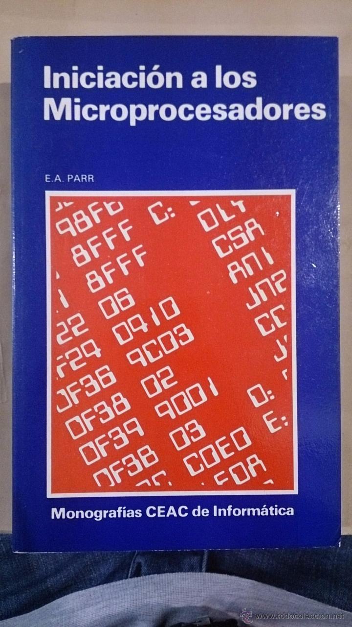 Libros de segunda mano: INICIACI&Oacute;N A LOS MICROPROCESADORES (Barcelona, 1983) - Foto 1
