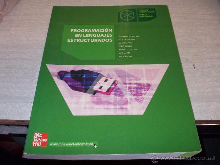 Libros de segunda mano: Programaci&oacute;n en lenguajes estructurados, McGraw Hill, Ciclos formativos grado superior. 2.006 - Foto 1