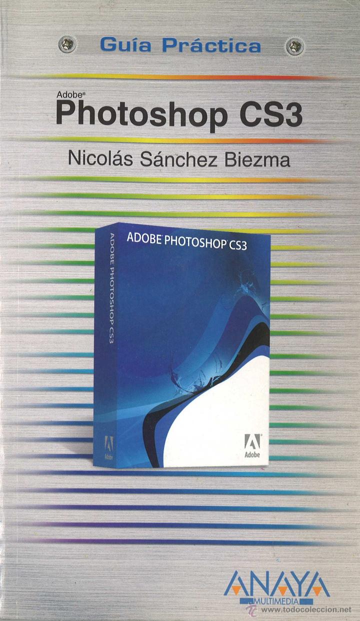 Libros de segunda mano: Gu&iacute;a pr&aacute;ctica Photoshop CS3. Anaya - Foto 1