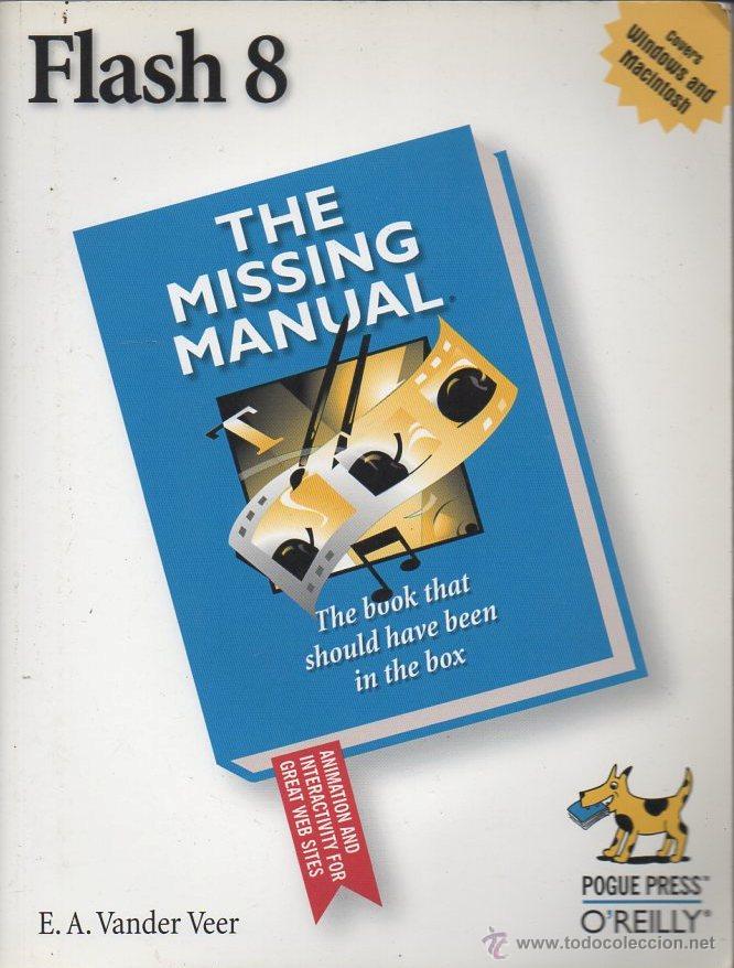 Libros de segunda mano: FLASH 8. THE MISSING MANUAL. VANDER VEER, E.A. A-INFOR-190 - Foto 1