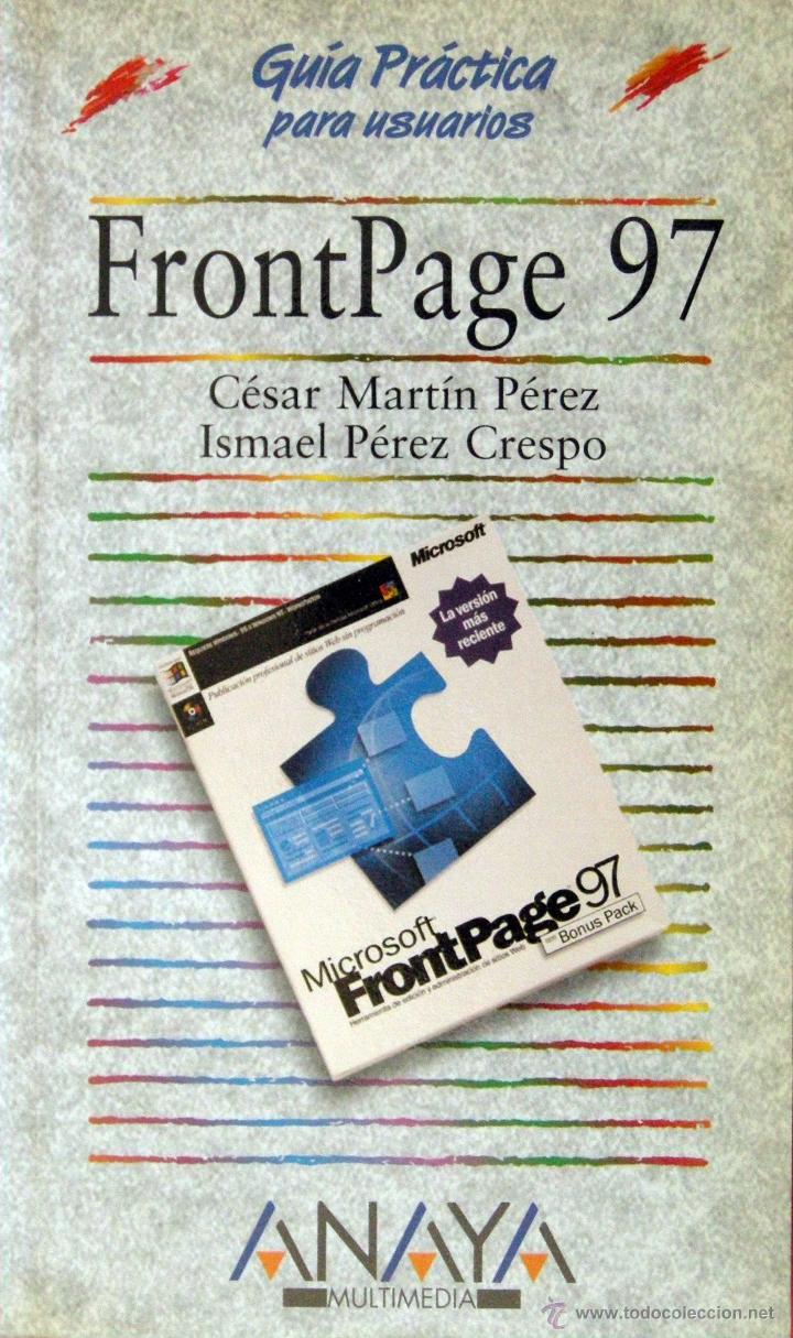 Libros de segunda mano: FrontPage 97. Gu&iacute;a Pr&aacute;ctica para usuarios - Foto 1