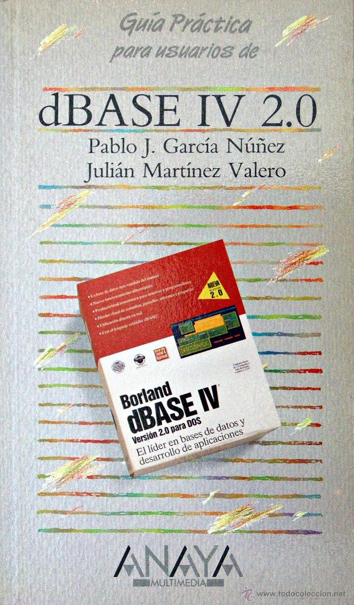 Libros de segunda mano: dBase IV 2.0 (Gu&iacute;a Pr&aacute;ctica - Anaya) - Foto 1