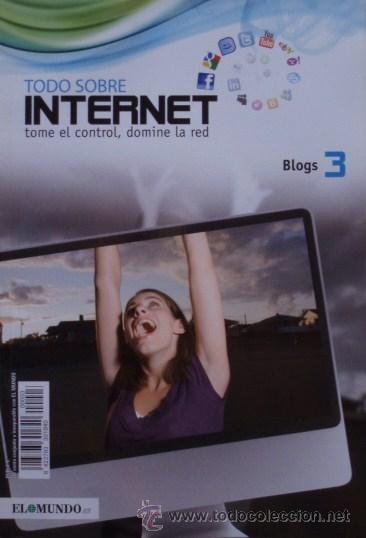 Libros de segunda mano: Todo sobre Internet: Blogs 3/El Mundo - Foto 1