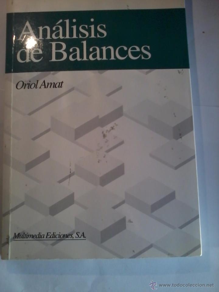 Libros de segunda mano: AN&Aacute;LISIS DE BALANCES. ORIOL AMAT. MULTIMEDIA EDICIONES. S.A. EST6B2 - Foto 1